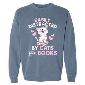 Easily Distracted By Cats And Books Cute Cat Book Lover Garment-Dyed Sweatshirt