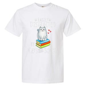 Easily Distracted By Cats And Books Funny Cat & Book Lover Garment-Dyed Heavyweight T-Shirt