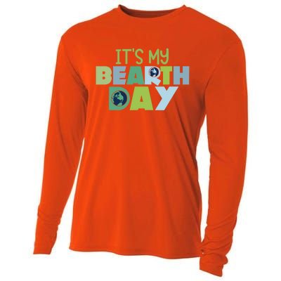 Earth Day Birthday Make Everyday Earth Day Meaningful Gift Cooling Performance Long Sleeve Crew