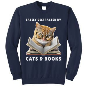 Easily Distracted By Cats And Books Cat Book Lover Club Tall Sweatshirt