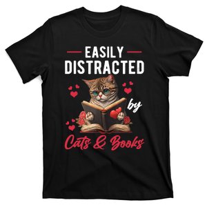 Easily Distracted by Cats and Books Cat & Book Lover Funny T-Shirt