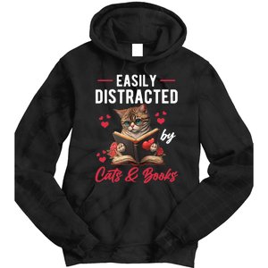 Easily Distracted by Cats and Books Cat & Book Lover Funny Tie Dye Hoodie