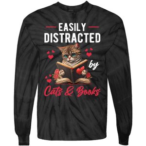 Easily Distracted by Cats and Books Cat & Book Lover Funny Tie-Dye Long Sleeve Shirt