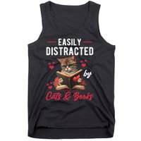 Easily Distracted by Cats and Books Cat & Book Lover Funny Tank Top