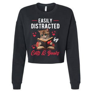 Easily Distracted by Cats and Books Cat & Book Lover Funny Cropped Pullover Crew