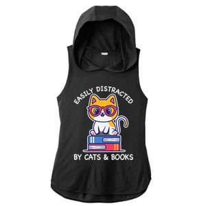 Easily Distracted By Cats And Books Cat & Book Lover Gift Ladies PosiCharge Tri-Blend Wicking Draft Hoodie Tank