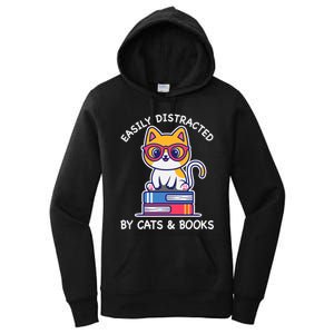 Easily Distracted By Cats And Books Cat & Book Lover Gift Women's Pullover Hoodie