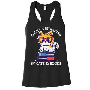 Easily Distracted By Cats And Books Cat & Book Lover Gift Women's Racerback Tank