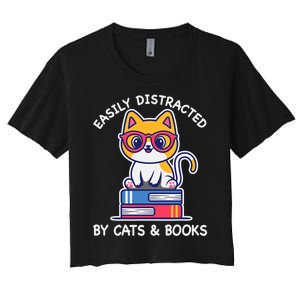 Easily Distracted By Cats And Books Cat & Book Lover Gift Women's Crop Top Tee