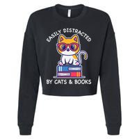 Easily Distracted By Cats And Books Cat & Book Lover Gift Cropped Pullover Crew