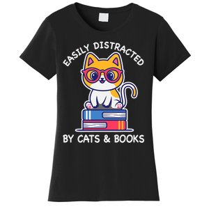 Easily Distracted By Cats And Books Cat & Book Lover Gift Women's T-Shirt