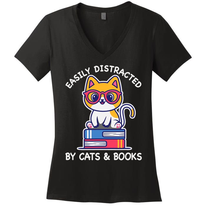 Easily Distracted By Cats And Books Cat & Book Lover Gift Women's V-Neck T-Shirt