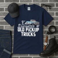 Easily Distracted By Old Pickup Trucks Cute Trucker Tall T-Shirt