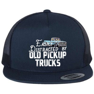 Easily Distracted By Old Pickup Trucks Cute Trucker Flatbill Hat