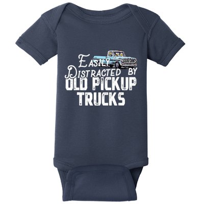 Easily Distracted By Old Pickup Trucks Cute Trucker Baby Bodysuit