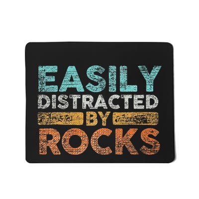Easily Distracted By Rocks Geology Mousepad