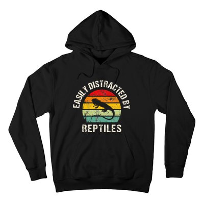 Easily Distracted By Reptiles Funny Reptile Lovers Hoodie