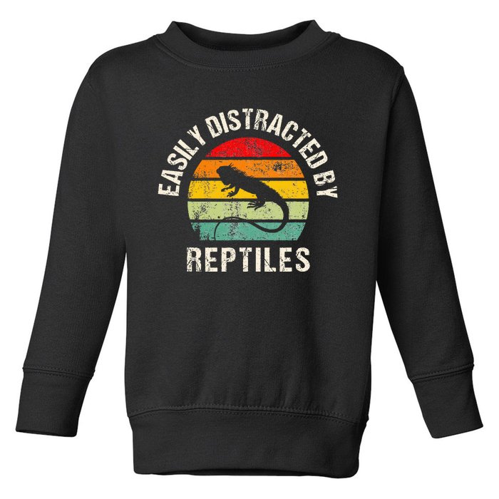 Easily Distracted By Reptiles Funny Reptile Lovers Toddler Sweatshirt