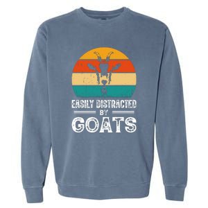 Easily Distracted By Goat Funny Goat Garment-Dyed Sweatshirt