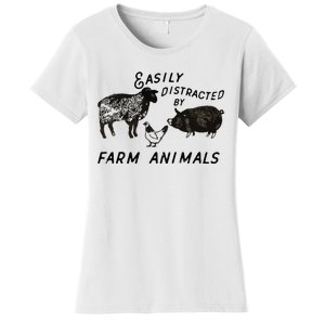 Easily Distracted By Farm Animals Women's T-Shirt