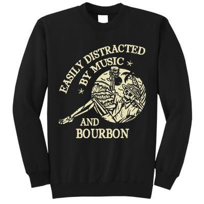 Easily Distracted By Music And Bourbon Skeleton Tall Sweatshirt