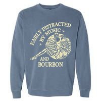 Easily Distracted By Music And Bourbon Skeleton Garment-Dyed Sweatshirt