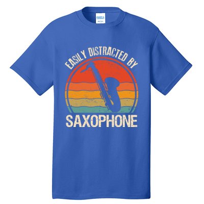 Easily Distracted By Saxophone Player Retro Vintage Funny Gift Tall T-Shirt