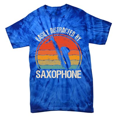 Easily Distracted By Saxophone Player Retro Vintage Funny Gift Tie-Dye T-Shirt