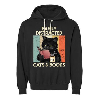 Easily Distracted By Cats And Books For Cat Lovers Garment-Dyed Fleece Hoodie