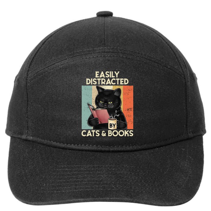 Easily Distracted By Cats And Books For Cat Lovers 7-Panel Snapback Hat
