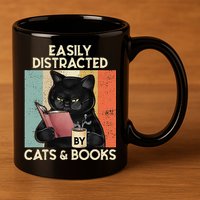 Easily Distracted By Cats And Books For Cat Lovers 11oz C Handle Ceramic Mug