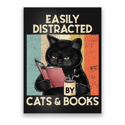 Easily Distracted By Cats And Books For Cat Lovers Poster