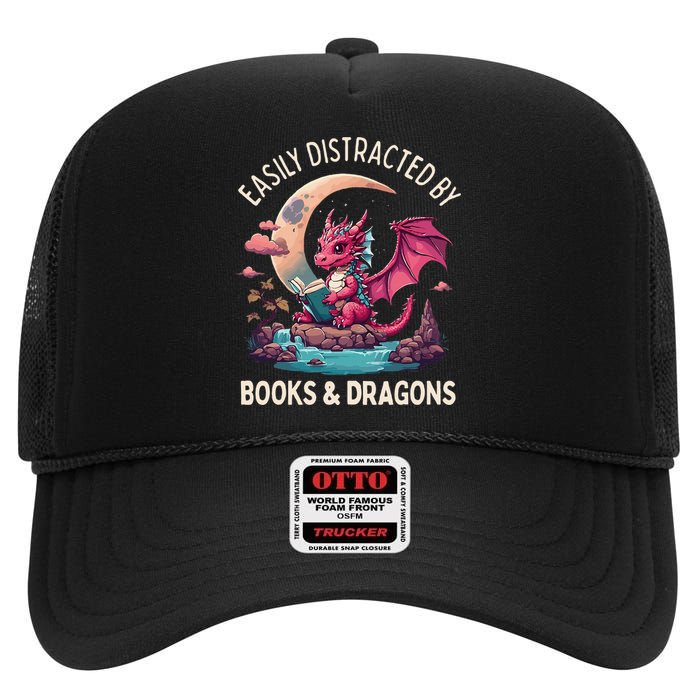 Easily distracted by books and dragons High Crown Mesh Back Trucker Hat