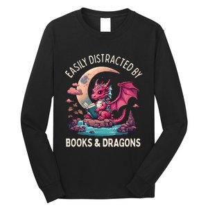 Easily distracted by books and dragons Long Sleeve Shirt