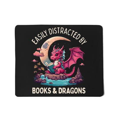 Easily distracted by books and dragons Mousepad