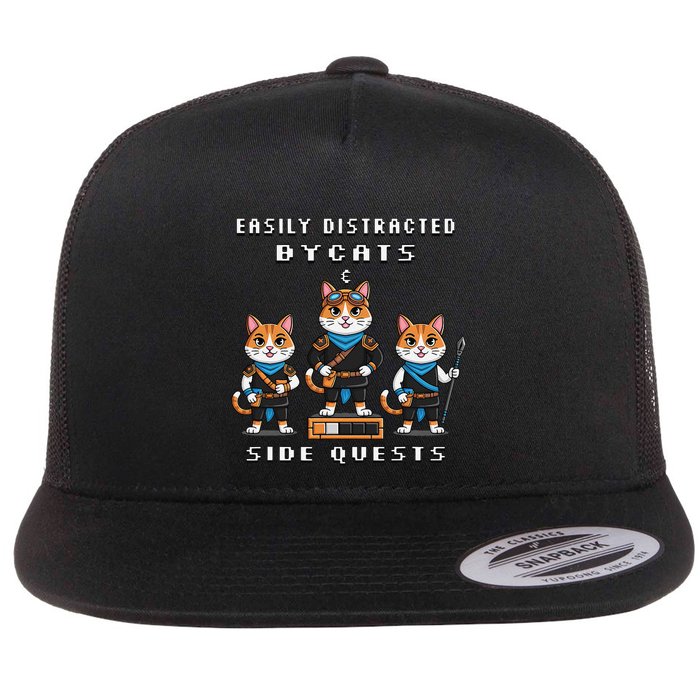 Easily Distracted By Cats And Side Quests Gamer Rpg Nerd Flat Bill Trucker Hat