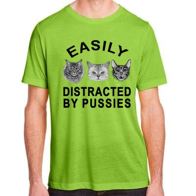 EASILY DISTRACTED BY PUSSIES Adult ChromaSoft Performance T-Shirt