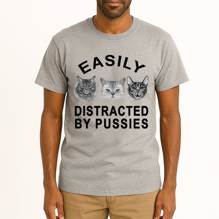 EASILY DISTRACTED BY PUSSIES Tall T-Shirt