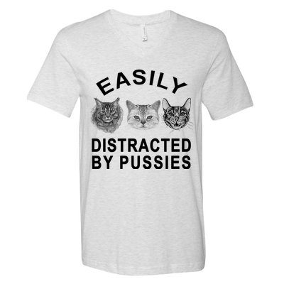EASILY DISTRACTED BY PUSSIES V-Neck T-Shirt