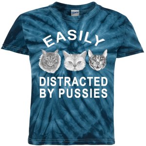 EASILY DISTRACTED BY PUSSIES Kids Tie-Dye T-Shirt