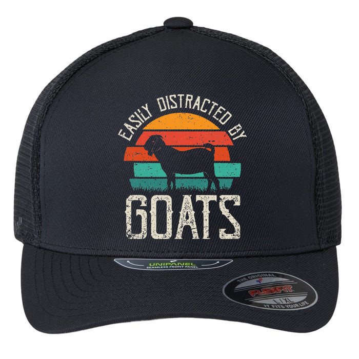 Easily Distracted By Goats Funny Jokes Sarcastic Sayings Flexfit Unipanel Trucker Cap