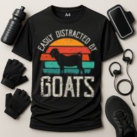Easily Distracted By Goats Funny Jokes Sarcastic Sayings Performance Shirt