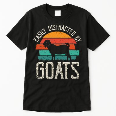 Easily Distracted By Goats Funny Jokes Sarcastic Sayings Tall T-Shirt