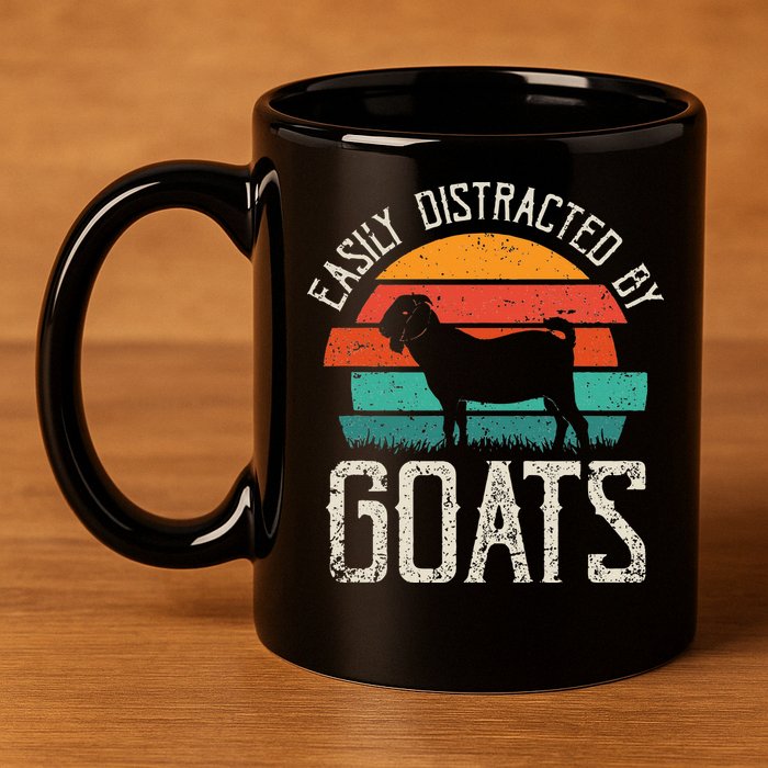 Easily Distracted By Goats Funny Jokes Sarcastic Sayings 11oz C Handle Ceramic Mug