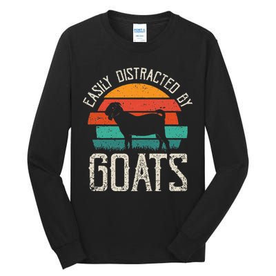 Easily Distracted By Goats Funny Jokes Sarcastic Sayings Tall Long Sleeve T-Shirt