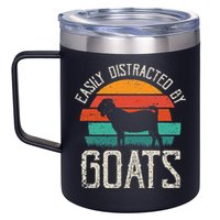 Easily Distracted By Goats Funny Jokes Sarcastic Sayings 12oz Stainless Steel Coffee Mug
