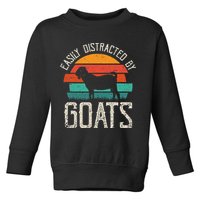 Easily Distracted By Goats Funny Jokes Sarcastic Sayings Toddler Sweatshirt