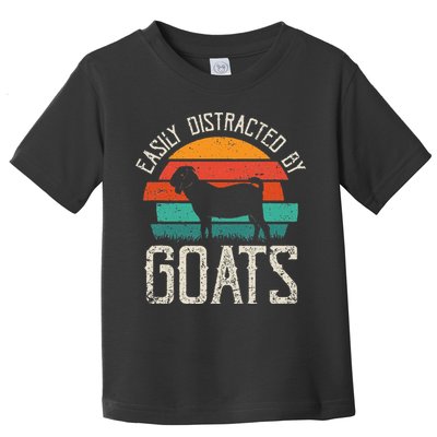 Easily Distracted By Goats Funny Jokes Sarcastic Sayings Toddler T-Shirt