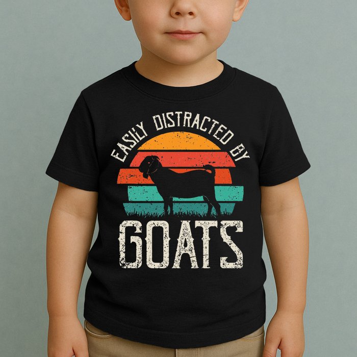 Easily Distracted By Goats Funny Jokes Sarcastic Sayings Toddler T-Shirt