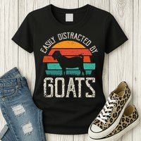 Easily Distracted By Goats Funny Jokes Sarcastic Sayings Womens T-Shirt